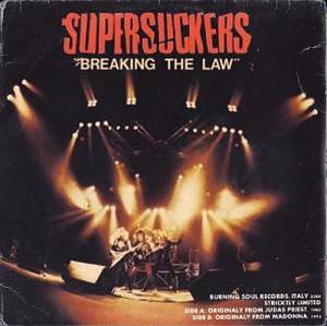 Judas Priest 'Breaking The Law' Vs Supersuckers 'Breaking The Law / Burning Up'